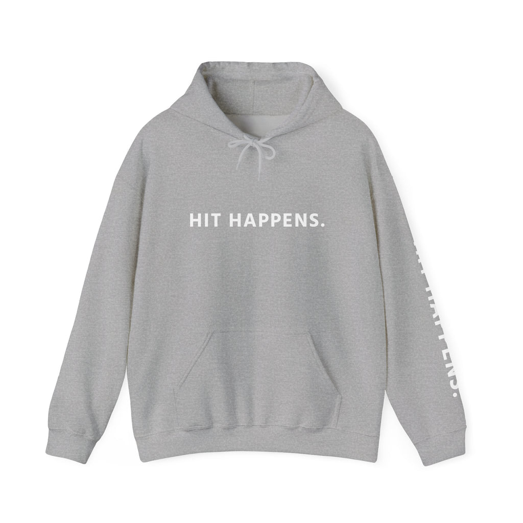 Hit Happens. Unisex Hooded Sweatshirt