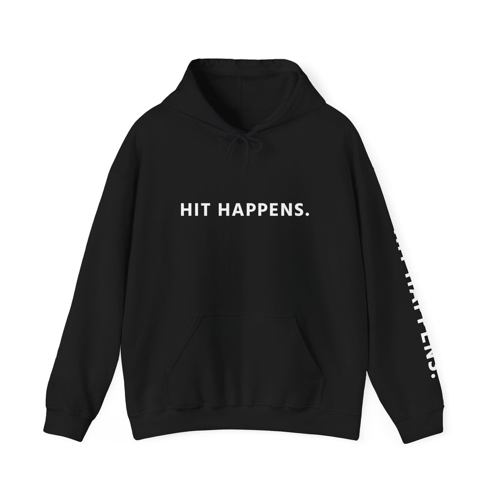 Hit Happens. Unisex Hooded Sweatshirt