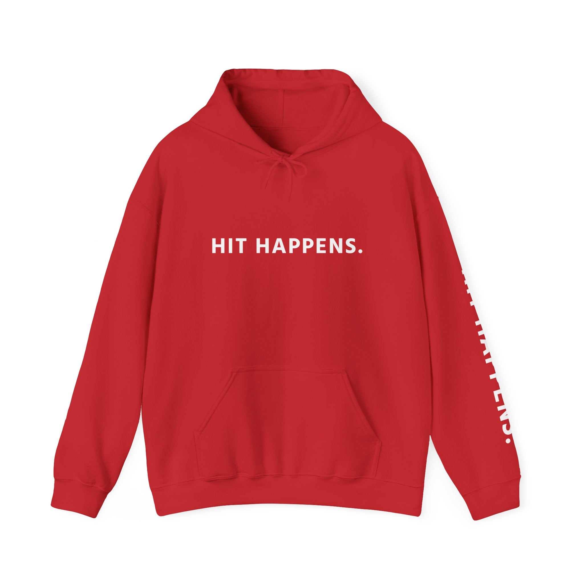 Hit Happens. Unisex Hooded Sweatshirt